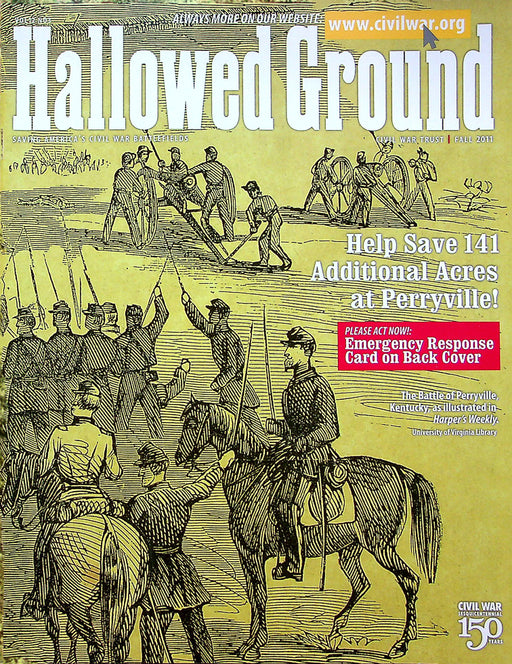 Hallowed Ground Magazine Fall 2011 Vol 12 No 3 141 Additional Acres- Perryville 1