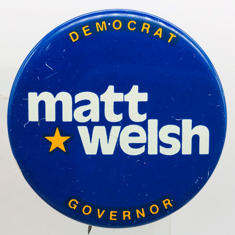 Democrat Matt Welsh Governor Button Pinback 1.25" Indiana Politician Campaign