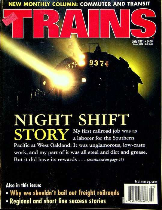 Trains Railroading Magazine July 2001 Vol 61 No 7 Night Shift Story