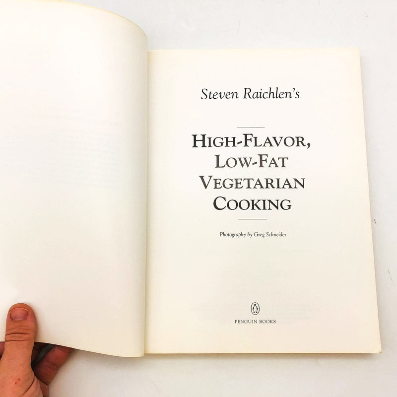 High Flavor Low Fat Vegetarian Cooking Paperback Steven Raichlen 1995 1st Edit 6