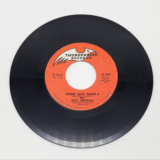 Ray Marco Poor Old World Single Record Thunderbird Records TH 535 1