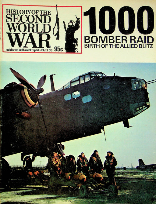 History Second World War WW2 Magazine 1973 Part 30 The 1,000 Bomber Raid Allies 1