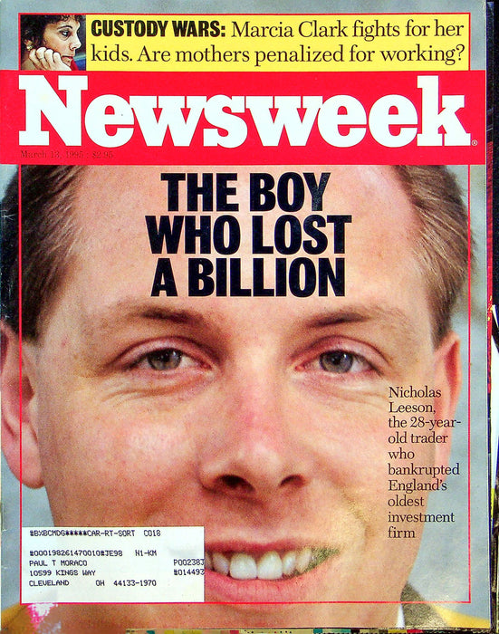 Newsweek Magazine March 13 1995 Nicholas Leeson Stock Trader Bankruptcy England