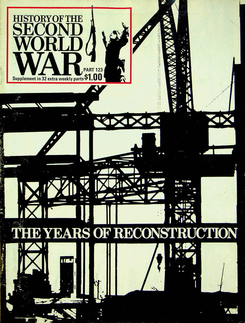 History Second World War WW2 Magazine 1975 Part 123 Reconstruction Years Economy 1