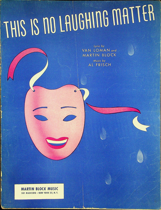 This Is No Laughing Matter Sheet Music Al Frisch Loman Block Piano Vocal 1941 1