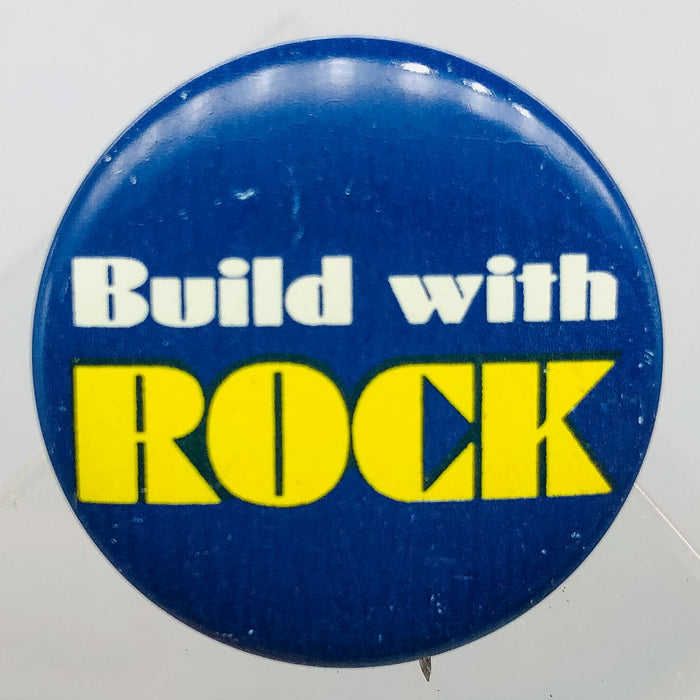 Build With Rock Button Pinback 1" Indiana Dem. Lt. Governor Robert Rock '64 '68