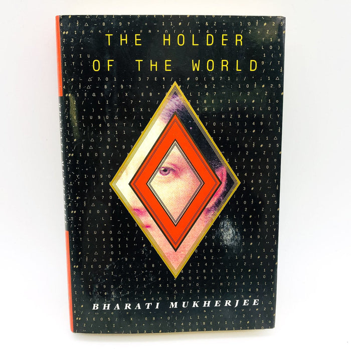 The Holder Of The World Hardcover Bharati Mukherjee 1993 India 1st Edition Cpy1 1