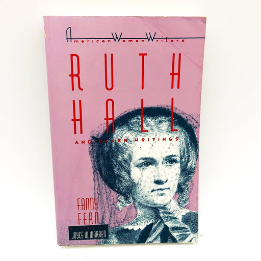 Ruth Hall And Other Writings Paperback Fanny Fern 1992 Woman Authors Writers 1