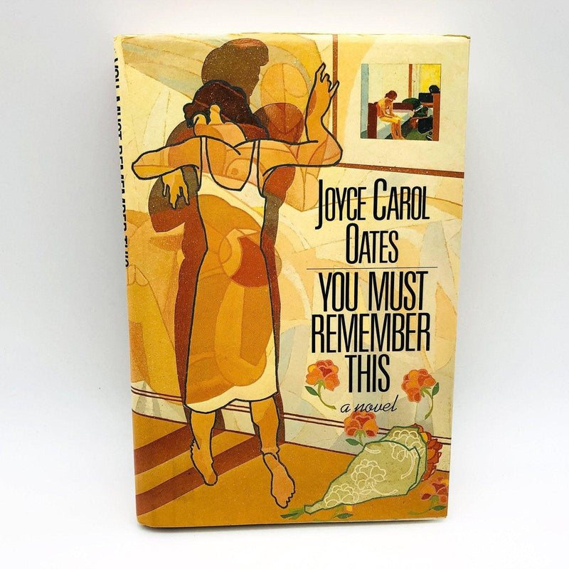 You Must Remember This Hardcover Joyce Carol Oates 1987 Family 1950s Korean Vet 1
