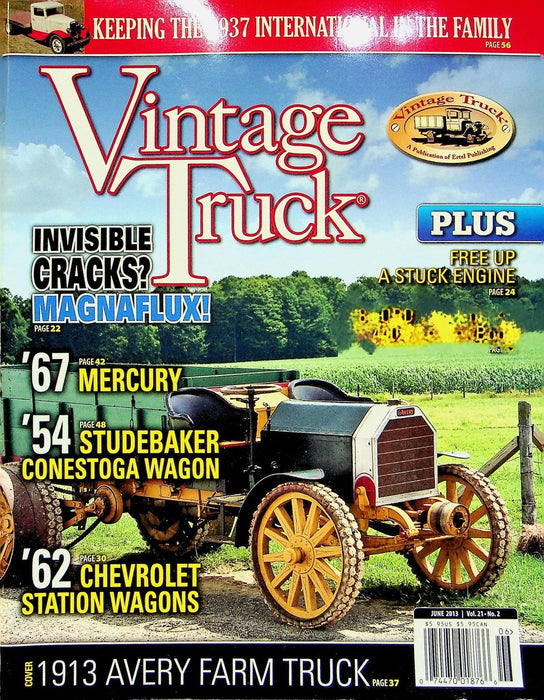 Vintage Truck Magazine June 2013 Vol 21 # 2 1913 Avery Farm Truck