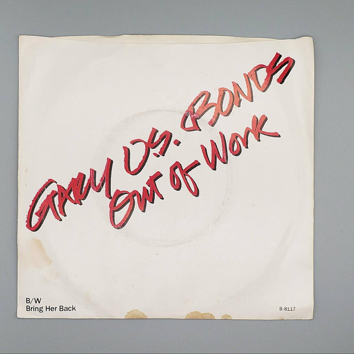 Gary U.S. Bonds Out Of Work / Bring Her Back Single Record EMI 1982 B-8117 1