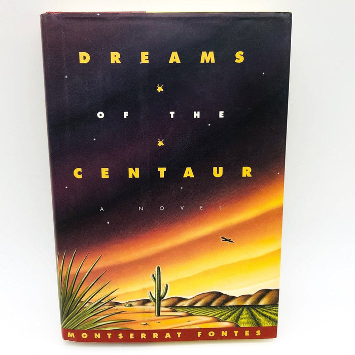 Dreams of the Centaur Hardcover Montserrat Fontes 1996 1st Edition 1st Print 1