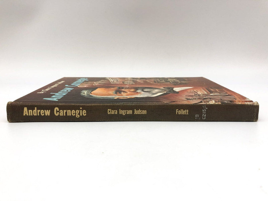 Andrew Carnegie Clara Ingram Judson 1964 Follett Publishing Company EX Library 3