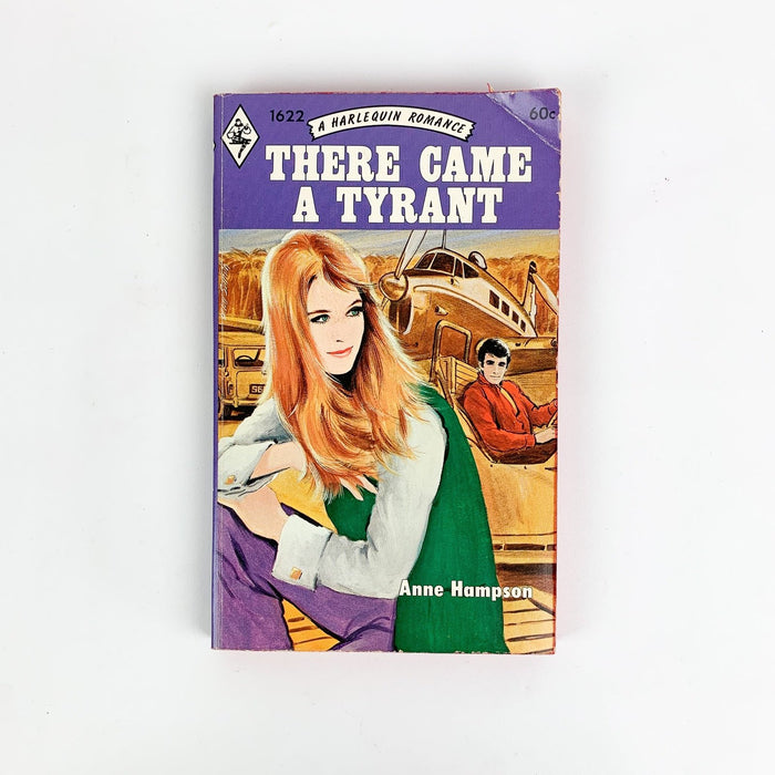 There Came A Tyrant - Anne Hampson - Harlequin Romance - 1972 1