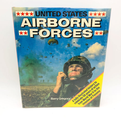 United States Airborne Forces Hardcover Barry Gregory 1990 1st US Edition War 1