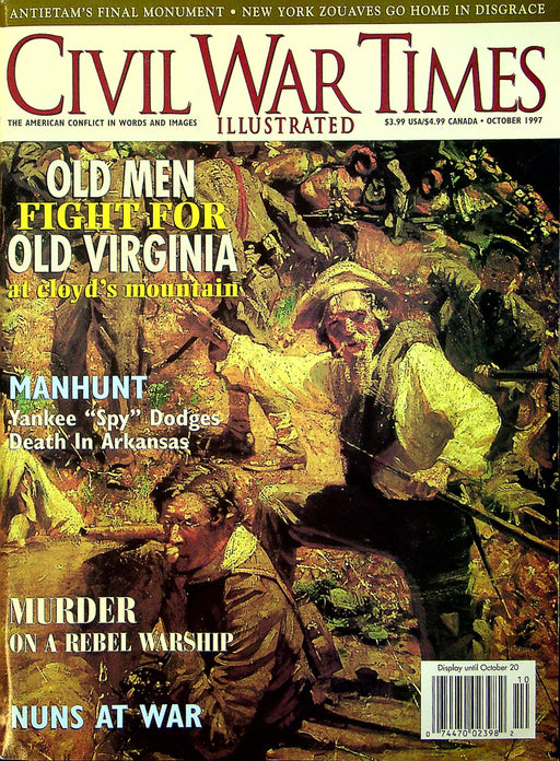 Civil War Times Magazine October 1997 Vol 36 No 5 Old Men Fight For Virginia 1