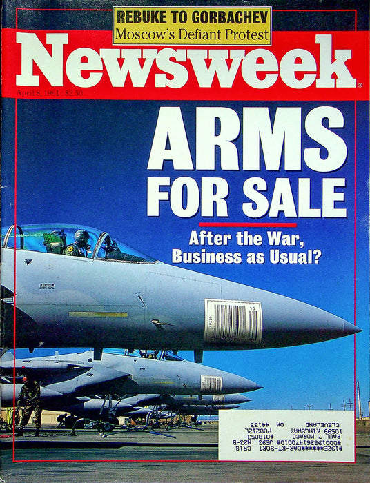 Newsweek Magazine April 8 1991 Military Industrial Complex Iraq War Exploitation