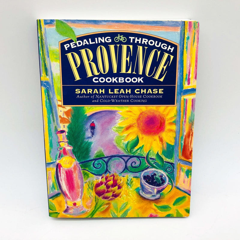 Pedaling Through Provence Cookbook Paperback Sarah Leah Chase 1995 1st Edition 1