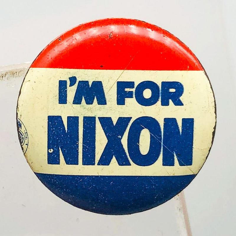 Vintage I'm For Nixon Button .75" Pinback Presidential Campaign Union Made 2