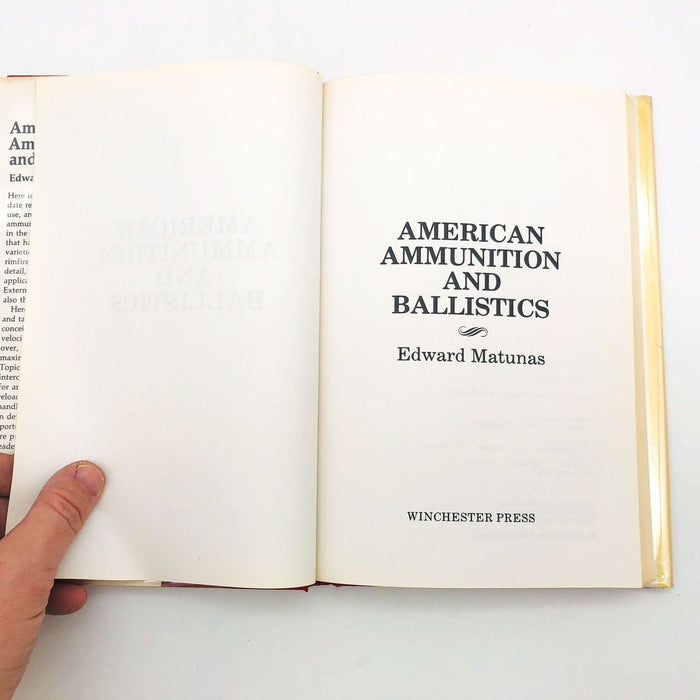 American Ammunition and Ballistics Hardcover Edward Matunas 1979 1st Edition 8