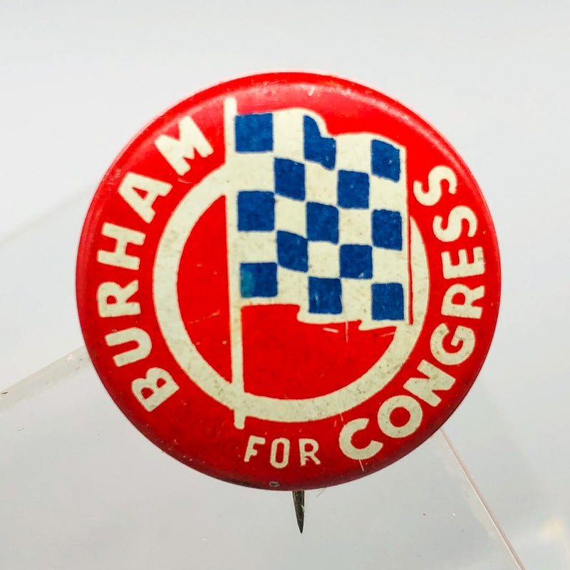 Burham For Congress Button Pin 1" Vintage Political Campaign Union Made Red 2