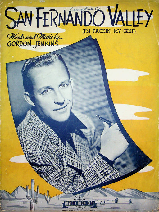 San Fernando Valley Sheet Music Gordon Jenkins Sung by Bing Crosby 1942 Piano 1
