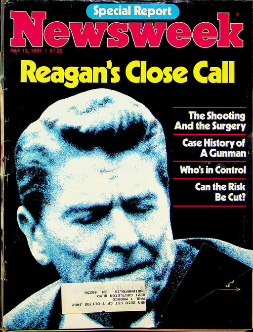 Newsweek Magazine April 13 1981 Reagan's Close Call, The Shooting & The Surgery 1