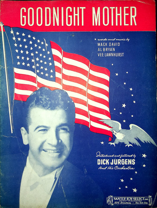 Vintage Sheet Music Goodnight Mother Dick Jurgens 1940 David Bryan Lawnhurst WW2 1