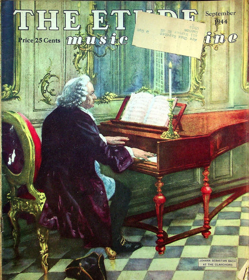 The Etude Music Magazine Sept 1944 Vol LXII No 9 Dependable Technic, Sheet Music 1