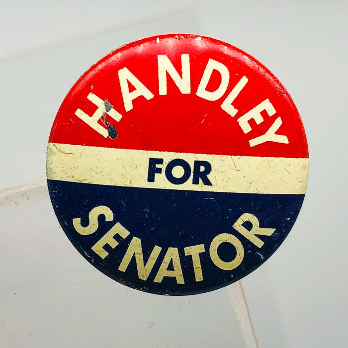 Harold Handley For Senator Button Pin .75" Indiana Political Campaign Union 11