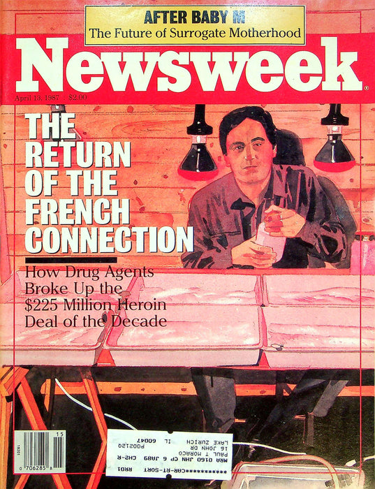 Newsweek Magazine April 13 1987 Drug Agents Heroin Deal Busted French Chemists