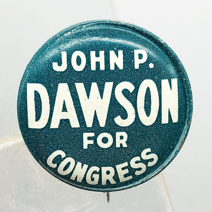 John P Dawnson for Congress Button Pinback .75" L J Imber Co Michigan Campaign