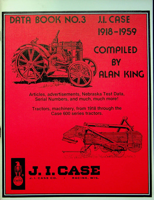 J I Case Threshing Machine Data Book No 3 Tractors Machinery 1918-1959 Alan King