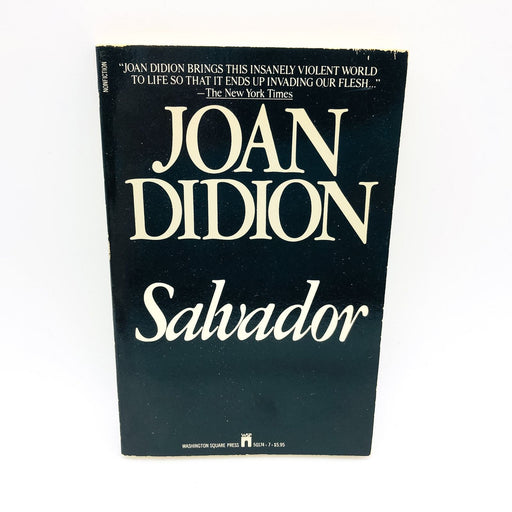 Salvador SC Joan Didion 1983 El Salvador Visit 1980s Fear Political Repression 1