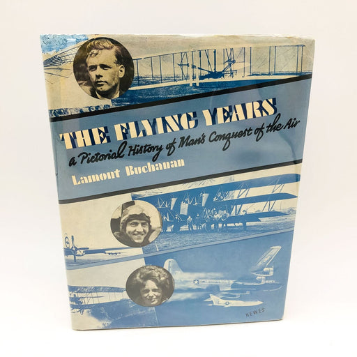 The Flying Years Hardcover Lamont Buchanan 1953 1st Edition Pictorial History 1