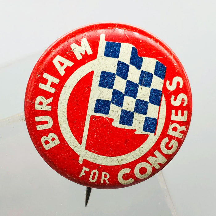 Burham For Congress Button Pin 1" Vintage Political Campaign Union Made Red 16