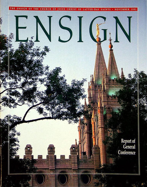 Ensign Magazine November 1991 Vol 21 No 11 Report Of General Conference 1