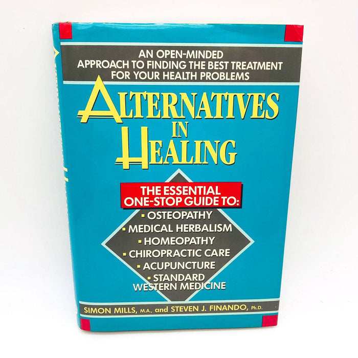 Alternatives In Healing Hardcover Simon Mills 1989 1st Edition Acupuncture 1