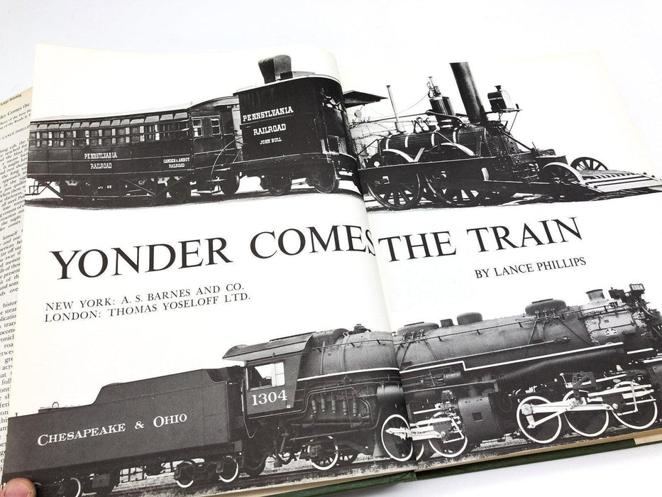 Yonder Comes the Train Lance Phillips 1965 A.S. Barnes and Co. Hardcover Jacket 10