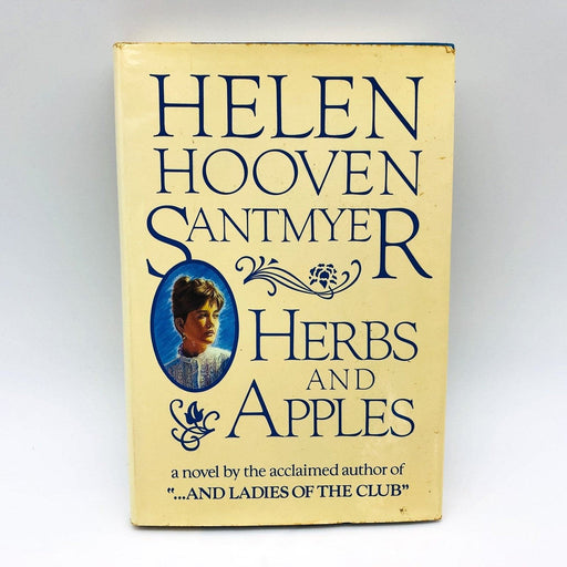 Herbs and Apples Hardcover Helen Hooven Santmyer 1985 WW1 Romance Love Copy 1 1