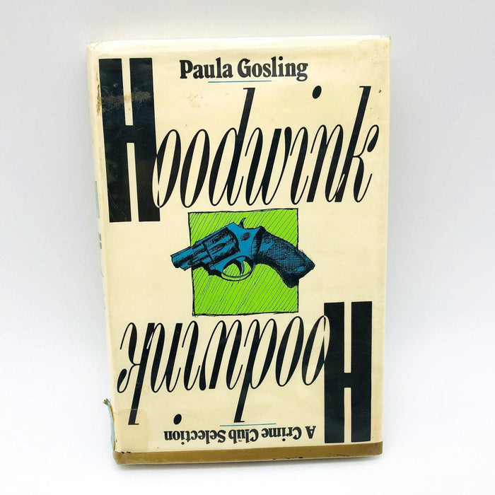 Hoodwink Hardcover Paula Gosling 1988 1st Edition Ex Library Writer Murder Crime 1