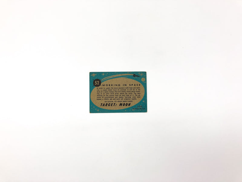 1957 Topps Space Card #52 Working in Space Chewing Gum Astronaut Cartoon Art