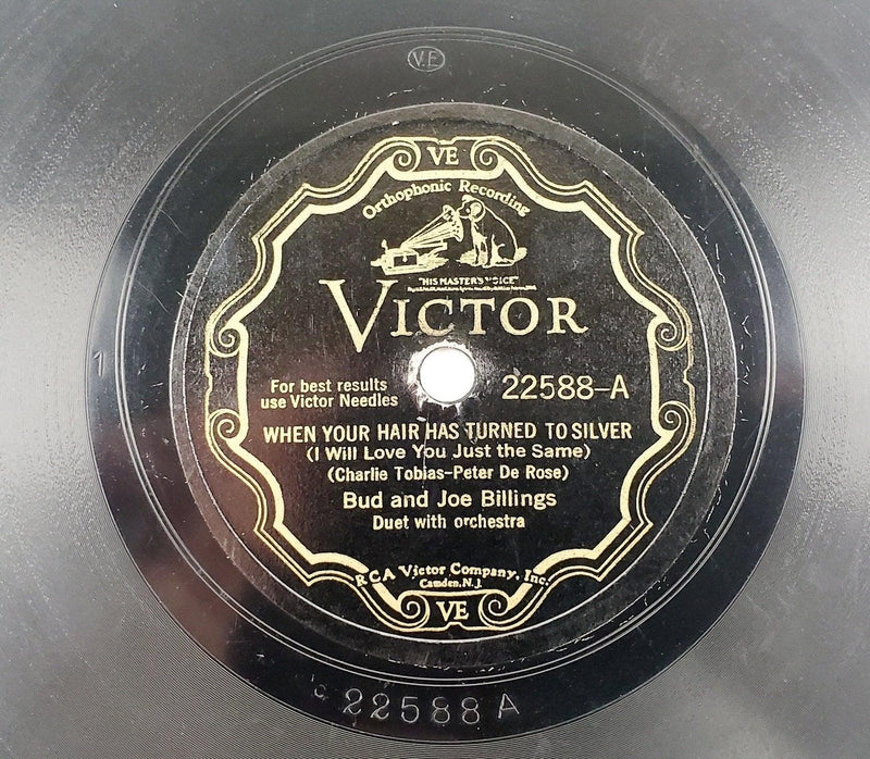 Bud and Joe Billings When Your Hair Has Turned To Silver 78 Single Record 1931 1