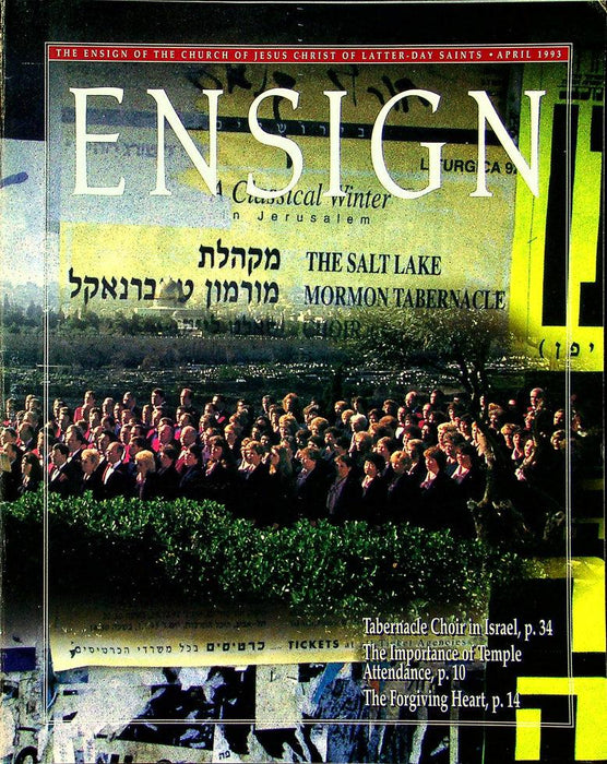 Ensign Magazine April 1993 Vol 23 No 4 Tabernacle Chior In Israel 1