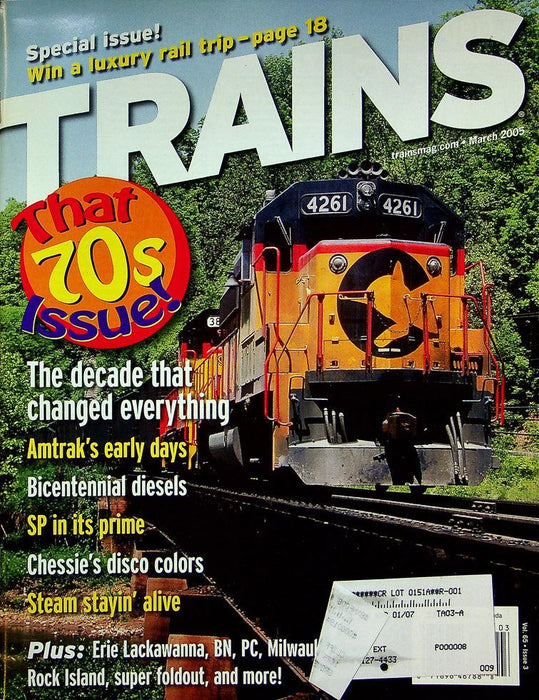 Trains Magazine March 2005 Vol 65 No 3 Amtrack's Early Days, That 70s Issue