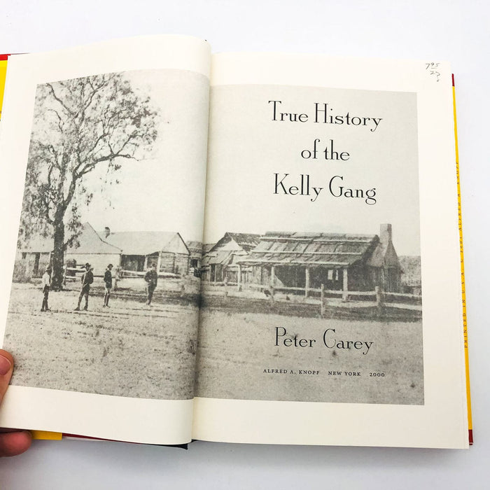 The True History Of The Kelly Gang HC Peter Carey 2000 Australia 1st Edition 7