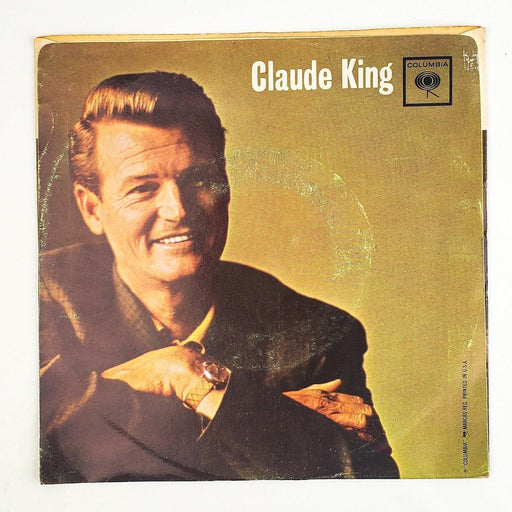 Claude King I've Got The World By The Tail 45 RPM Single Record Columbia 1962 2