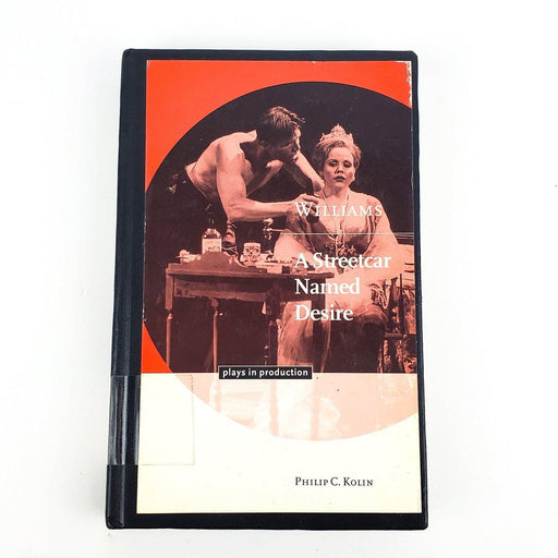 Williams: A Streetcar Named Desire Plays in Production 2000 HC Book 1