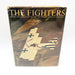 The Fighters HC Thomas R. Funderburk 1965 World War 1 Personal Narrative Flight 1