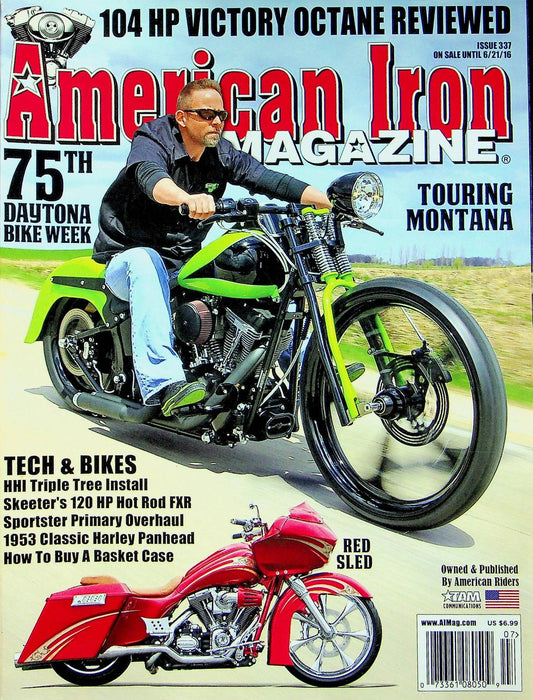 American Iron Motorcycle Magazine Jun # 337 2016 75th Daytona Bike Week Montana